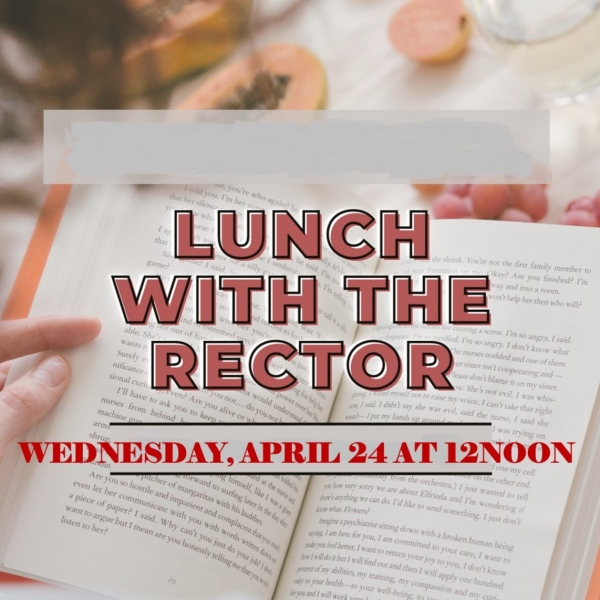 Lunch with the Rector